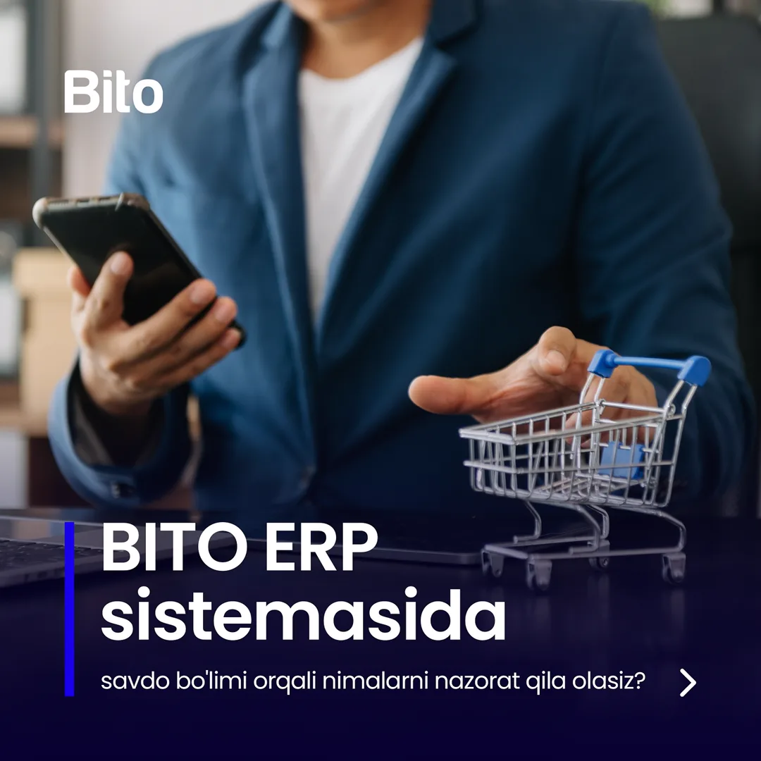 🧮 Sotuv bo’limingizni to’liq nazorat qilishni xohlaysizmi?
💵 BITO ERP sistemasi bilan pul oqimlarini to’liq ko’rib turishngiz mumkin.… (1/6)