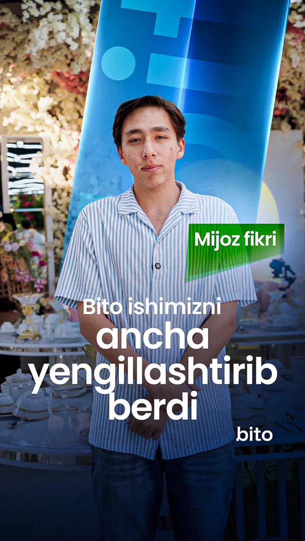 "Bito ishimizni ancha yengillashtirib berdi"
