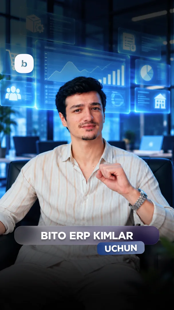 BITO ERP kimlar uchun?