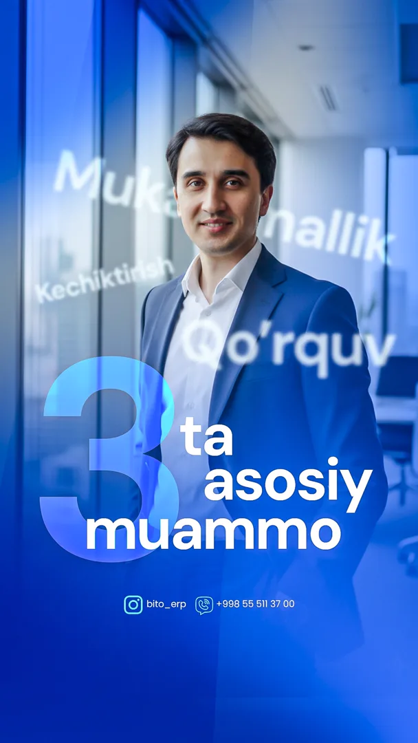 3️⃣ Shu 3 ta muammo har bir tadbirkorni orqaga tortadi