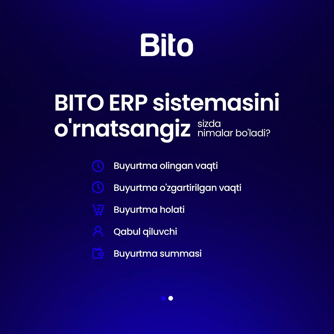 🚚 Buyurtmalaringiz holati, buyurtma miqdori va ularning yetkazib berilishi bo’yicha muammolaringiz bormi?
⚙️ BITO ERP sistemasi - Barcha… (2/3)