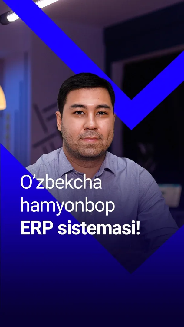 O’zbek tilidagi ERP sistemani bilasizmi?