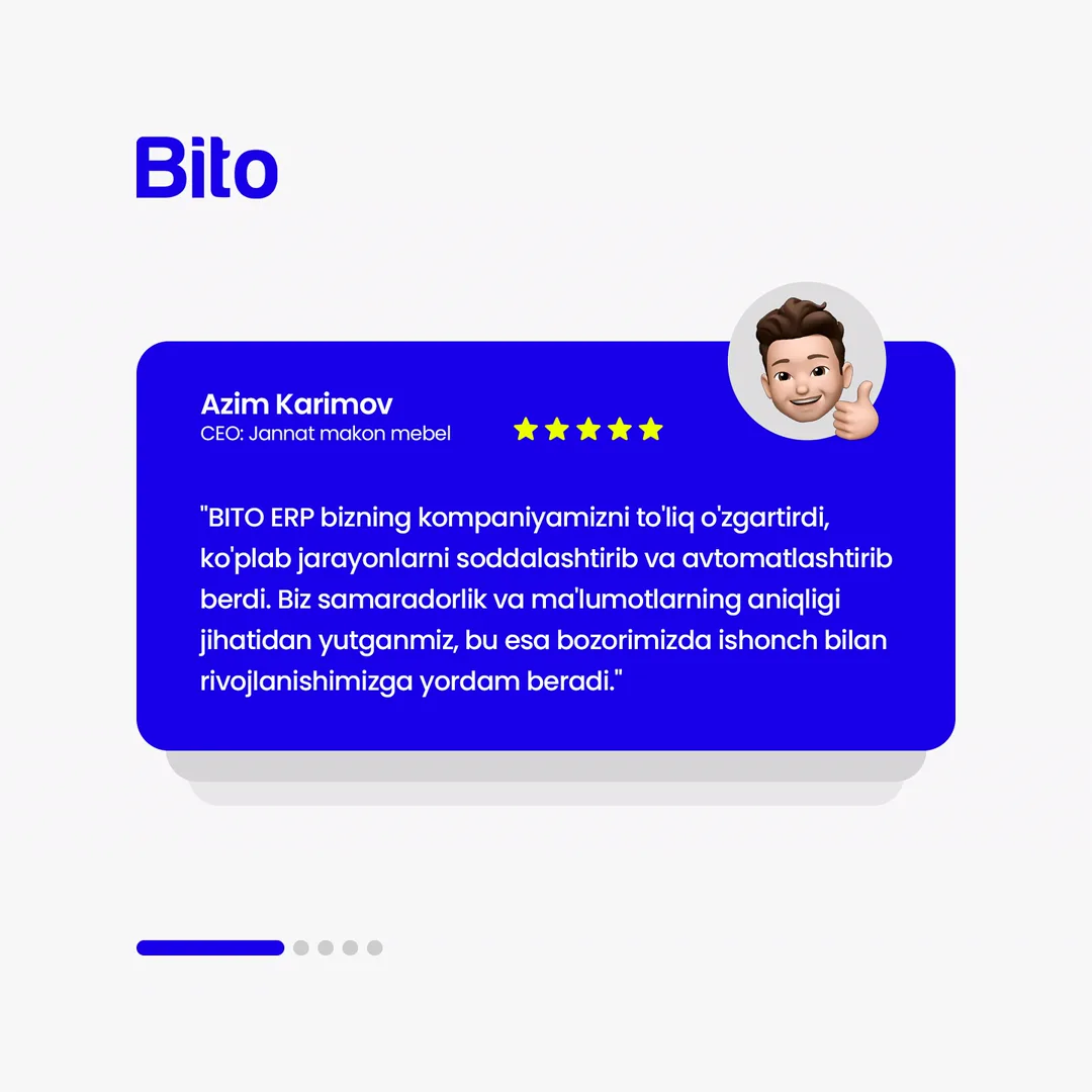 🌟 BITO ERP sistemasiga ishonch bildirgan Kompaniyalar!
📈 Bito - Biz bilan biznesingizni avtomatlashtiring!
Batafsil:
☎️ 78-113-14-04 (2/6)