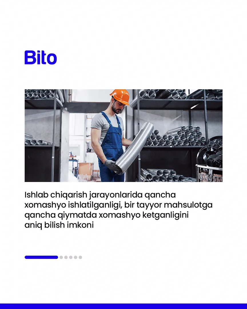🏭 Ishlab chiqaruvchilar uchun aniq yechimlar.

💻 Barcha jarayonlar bir dasturda mujassam.

📈 Bito - Biz bilan biznesingizni… (2/7)